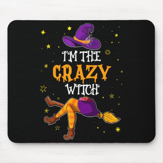 I'm The Crazy Witch Funny Halloween Matching Group Muismat (Voorkant)