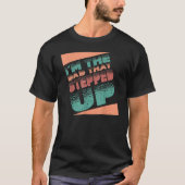 I'm The Dad That Stepped Up StepDad Stepfather Fat T-shirt (Voorkant)
