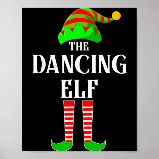 I'm The Dancing Elf Family Matching Costume Christ Poster (Voorkant)