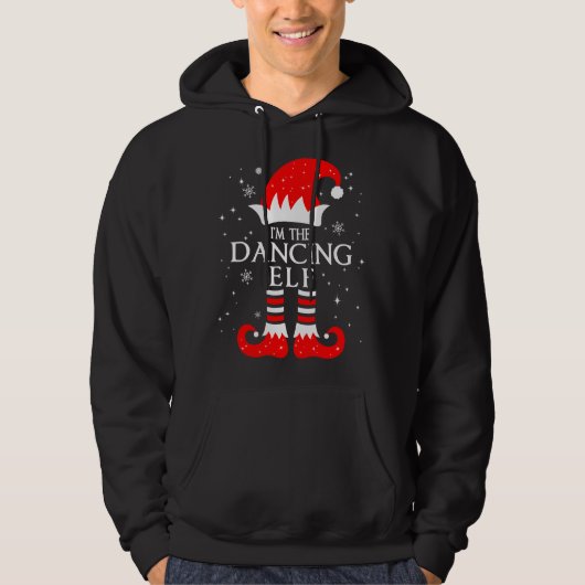 I'm The Dancing Elf Matching Funny Christmas Famil Hoodie (Voorkant)