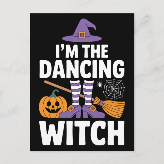 I'm The Dancing Witch | Halloween Party Fun Briefkaart (Voorkant)