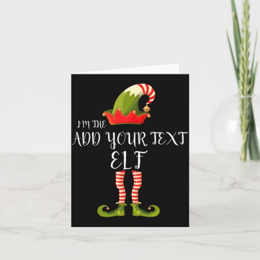 Im The Elf Add Your Text Christmas  Kaart (Voorkant)