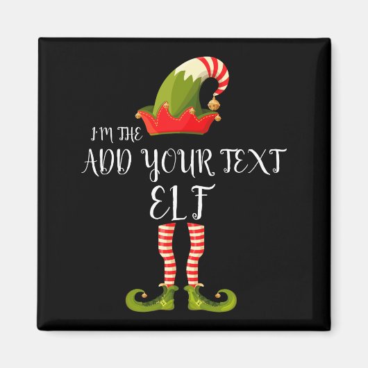 Im The Elf Add Your Text Christmas  Magneet (Voorkant)