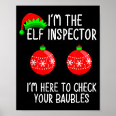 I'm The Elf Inspector Funny Baubles Christmas Elf Poster (Voorkant)
