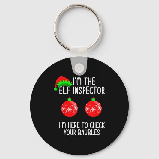 I'm The Elf Inspector Funny Baubles Christmas Elf  Sleutelhanger (Voorkant)