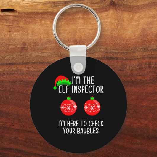 I'm The Elf Inspector Funny Baubles Christmas Elf  Sleutelhanger (Voorkant)