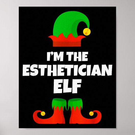 I'm The Esthetician Elf Family Pajama Christmas Be Poster (Voorkant)