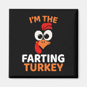 I'm The Farting Turkey  Magneet (Voorkant)