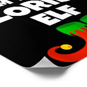 I'm The Florist Elf Family Pajama Christmas Floral Poster (Hoek)