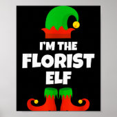 I'm The Florist Elf Family Pajama Christmas Floral Poster (Voorkant)
