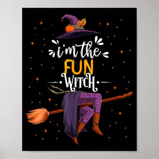Im The Fun Witch Halloween Matching Group Costume  Poster (Voorkant)