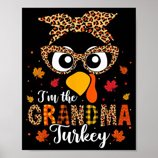 I'm The Grandma Turkey Matching Family Thanksgivin Poster (Voorkant)