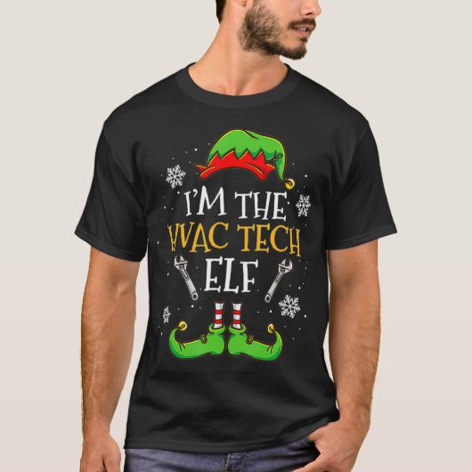 Im The HVAC Tech Elf Kerstmis T-shirt (Voorkant)