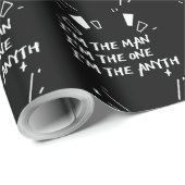 I'm The Man I'm The One I'm The Anyth Cadeaupapier (Rol Hoek)