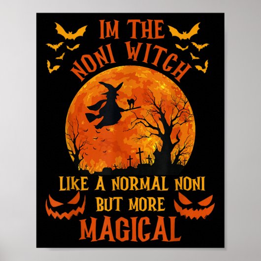 I'm The Noni Witch Like A Normal Grandma Halloween Poster (Voorkant)