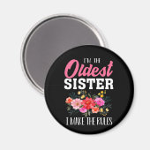 I'm The Oldest Sister I Make The Rules Magneet (Voorkant / Achterkant)