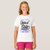 I'm The Oldest Sister I Make The Rules T-shirt (Voorkant volledig)