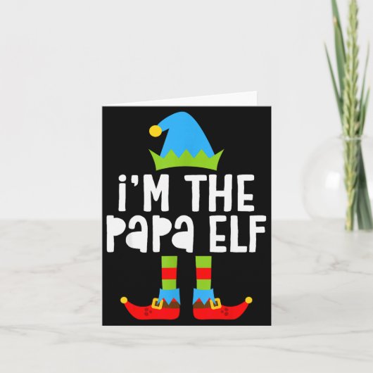 I'm The Papa Elf Shirt Men Matching Elf Papa Chris Kaart (Voorkant)