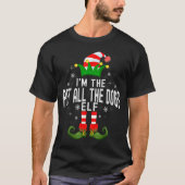 I'm The Pet All The Dogs Elf Christmas Family Pjs  T-shirt (Voorkant)