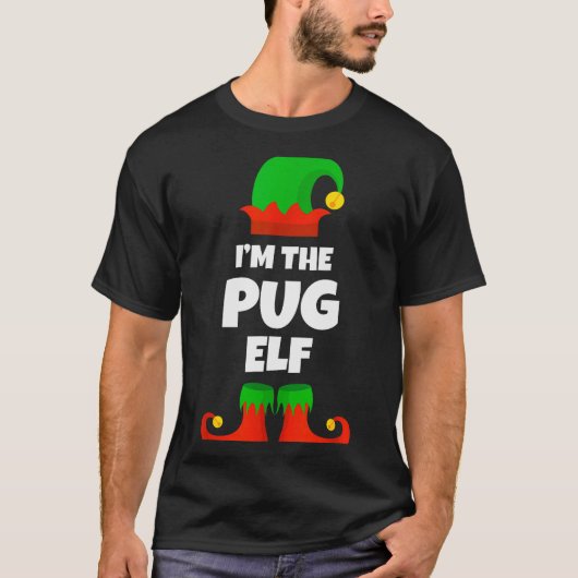 I'm The Pug Elf Family Pajama Christmas Funny Dog  T-shirt (Voorkant)