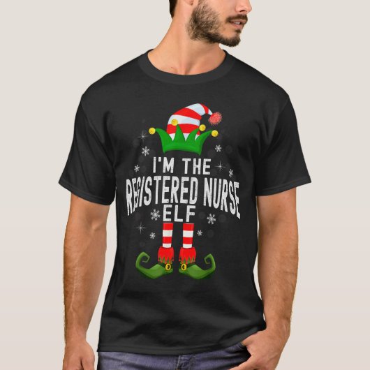 I'm The Registered Nurse Elf Christmas Family Pjs  T-shirt (Voorkant)