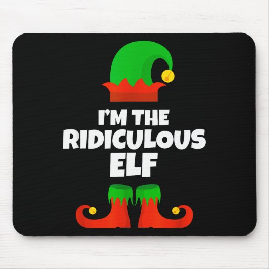 I'm The Ridiculous Elf Family Pajama Christmas Fun Muismat (Voorkant)