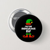 I'm The Ridiculous Elf Family Pajama Christmas Fun Ronde Button 5,7 Cm (Voorkant /achterkant)
