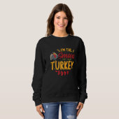I'm the Smart Turkey Matching Family Thanksgiving  Trui (Voorkant volledig)