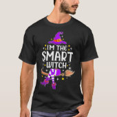I'm The Smart Witch Halloween Matching Group Costu T-shirt (Voorkant)