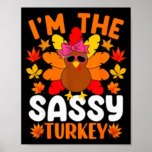 I'm The Sy Turkey Shirt Funny Turkey Thanksgiving  Poster (Voorkant)