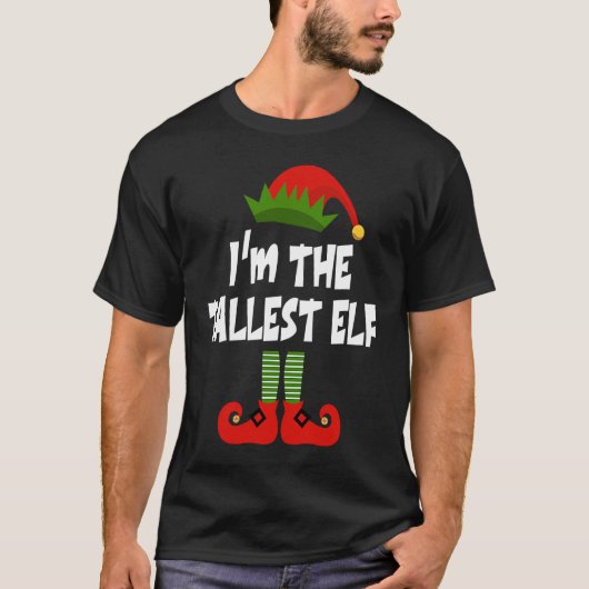 I'm The Tallest ELF Christmas ELF Costume Matching T-shirt (Voorkant)