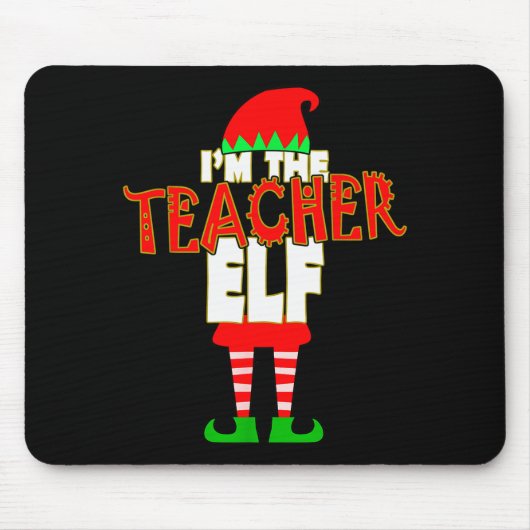 I'm The Teacher Elf Christmas Matching Elves Famil Muismat (Voorkant)