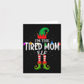 I'm The Tired Mom Matching Christmas Family  Kaart (Voorkant)