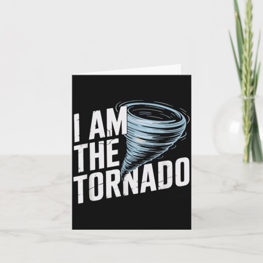 I'm The Tornado Funny Meteorologist Weather Men Ki Kaart (Voorkant)