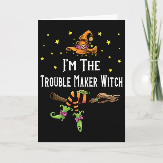 Im The Trouble Maker Witch Halloween Matching Grou Kaart (Voorkant)