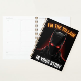 I'M THE VILLAIN IN YOUR STORY PLANNER