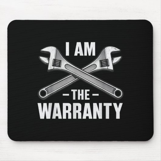 I'm The Warranty Auto Mechanic Muismat (Voorkant)