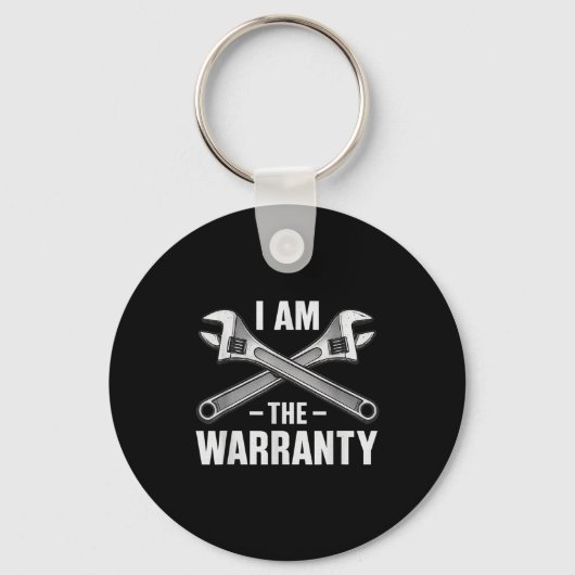 I'm The Warranty Auto Mechanic  Sleutelhanger (Voorkant)