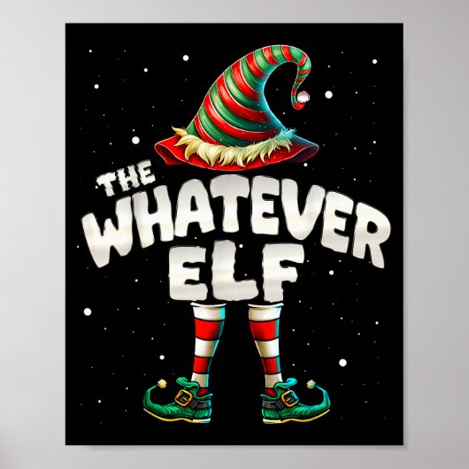 I'm The Whatever Elf Family Matching Group Christm Poster (Voorkant)