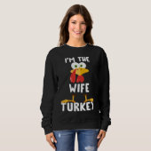 I'm The Wife Turkey Matching Thanksgiving T Trui (Voorkant volledig)