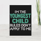 I'm The Youngest Child Rules Don't Apply To Me Sib Kaart (Voorkant)