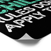 I'm The Youngest Child Rules Don't Apply To Me Sib Poster (Hoek)