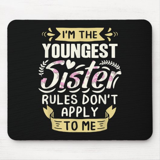 I'm The Youngest Sister Rules Don't Apply To Me Si Muismat (Voorkant)