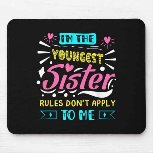 I'm The Youngest Sister Rules Don't Apply To Me Si Muismat (Voorkant)