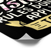 I'm The Youngest Sister Rules Don't Apply To Me Si Poster (Hoek)