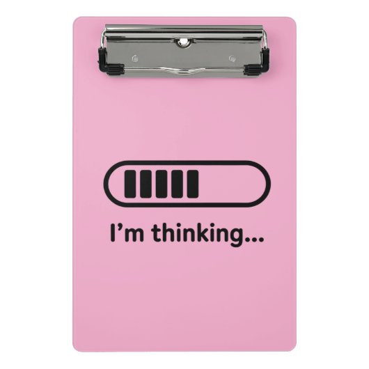 I'm Thinking... Loading Progress Bar Pink Minimali Mini Klembord (Voorkant)