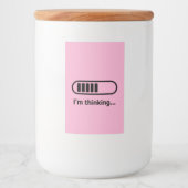 I'm Thinking... Loading Progress Bar Pink Minimali Voedselcontainer Etiket (Voorkant)