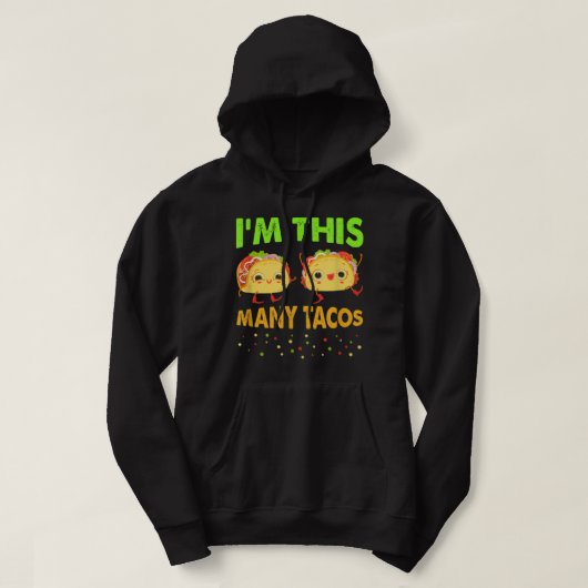 I'm This Many Tacos Second Birthday Twosday Cinco  Hoodie (Design voorkant)