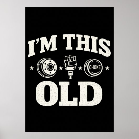 I'm This Old Funny Aging Quote Nostalgic  Poster (Voorkant)
