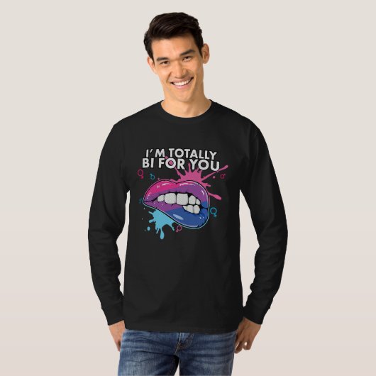 I'm Totally Bi For You Bisexual Pride Bisexuality  T-shirt (Voorkant volledig)